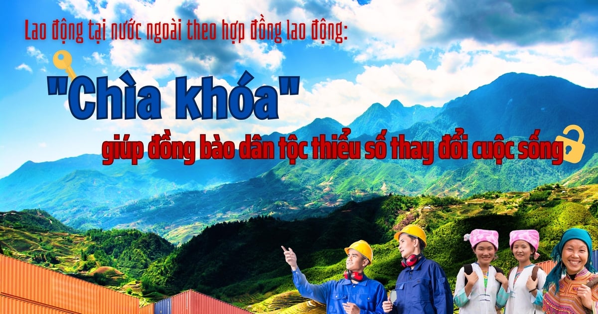 "Chìa khóa" giúp đồng bào dân tộc thiểu số thay đổi cuộc sống