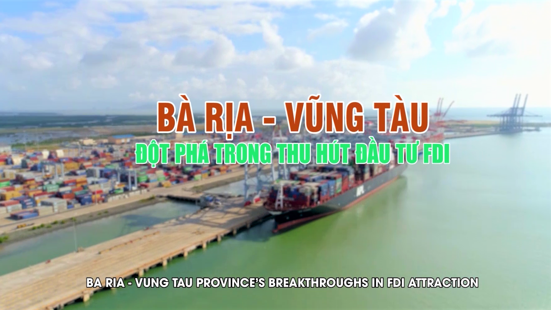 Ba Ria-Vung Tau - ចំណុចភ្លឺក្នុងការទាក់ទាញការវិនិយោគ FDI