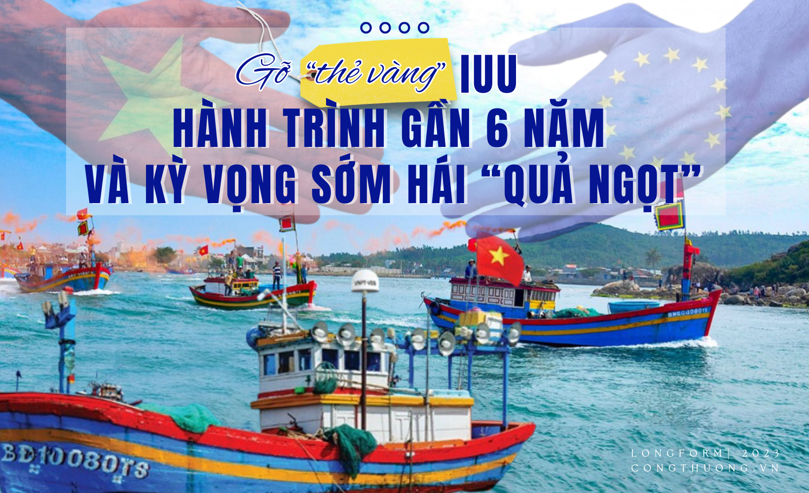 Longform | Removing the IUU “yellow card”: A journey of nearly 6 years and the expectation of soon reaping “sweet fruit”