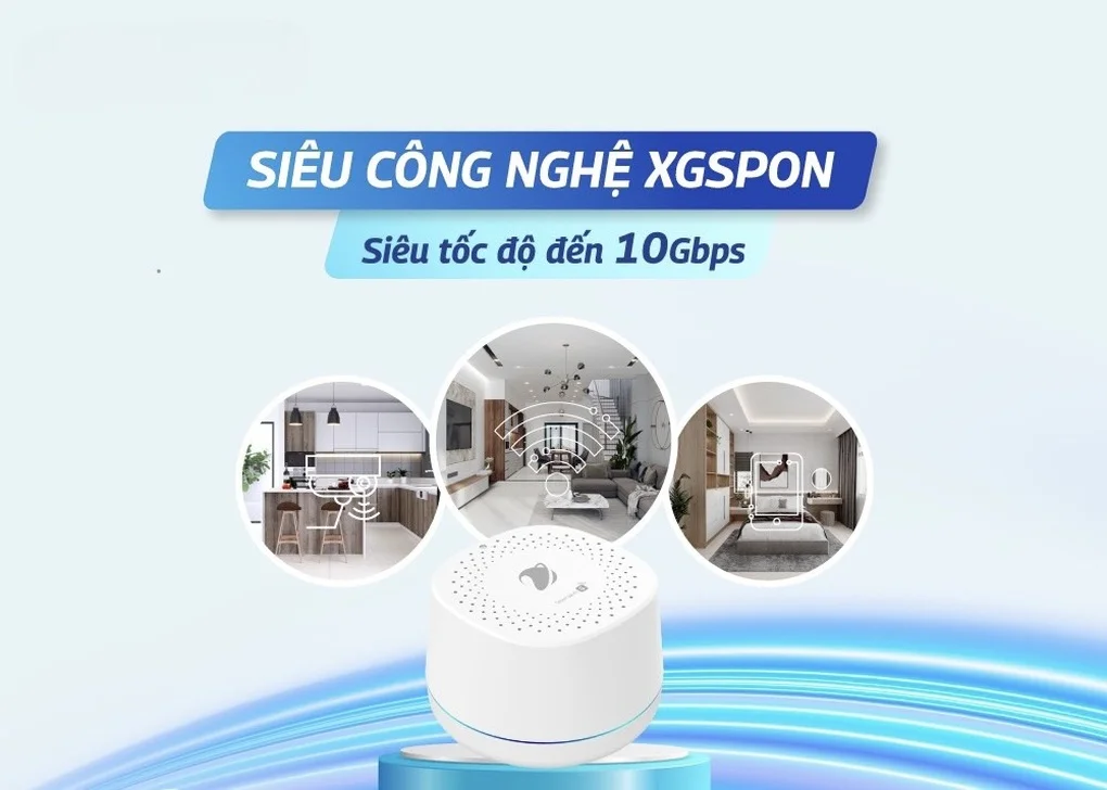 VNPT ផ្តល់នូវការតភ្ជាប់អ៊ីធឺណិតជំនាន់ថ្មី XGSPON សម្រាប់អត្ថប្រយោជន៍អតិថិជន