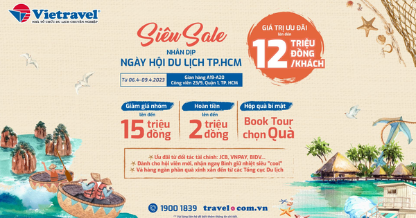 'Siêu sale' từ Vietravel với giá trị ưu đãi lên đến 12 triệu đồng/khách