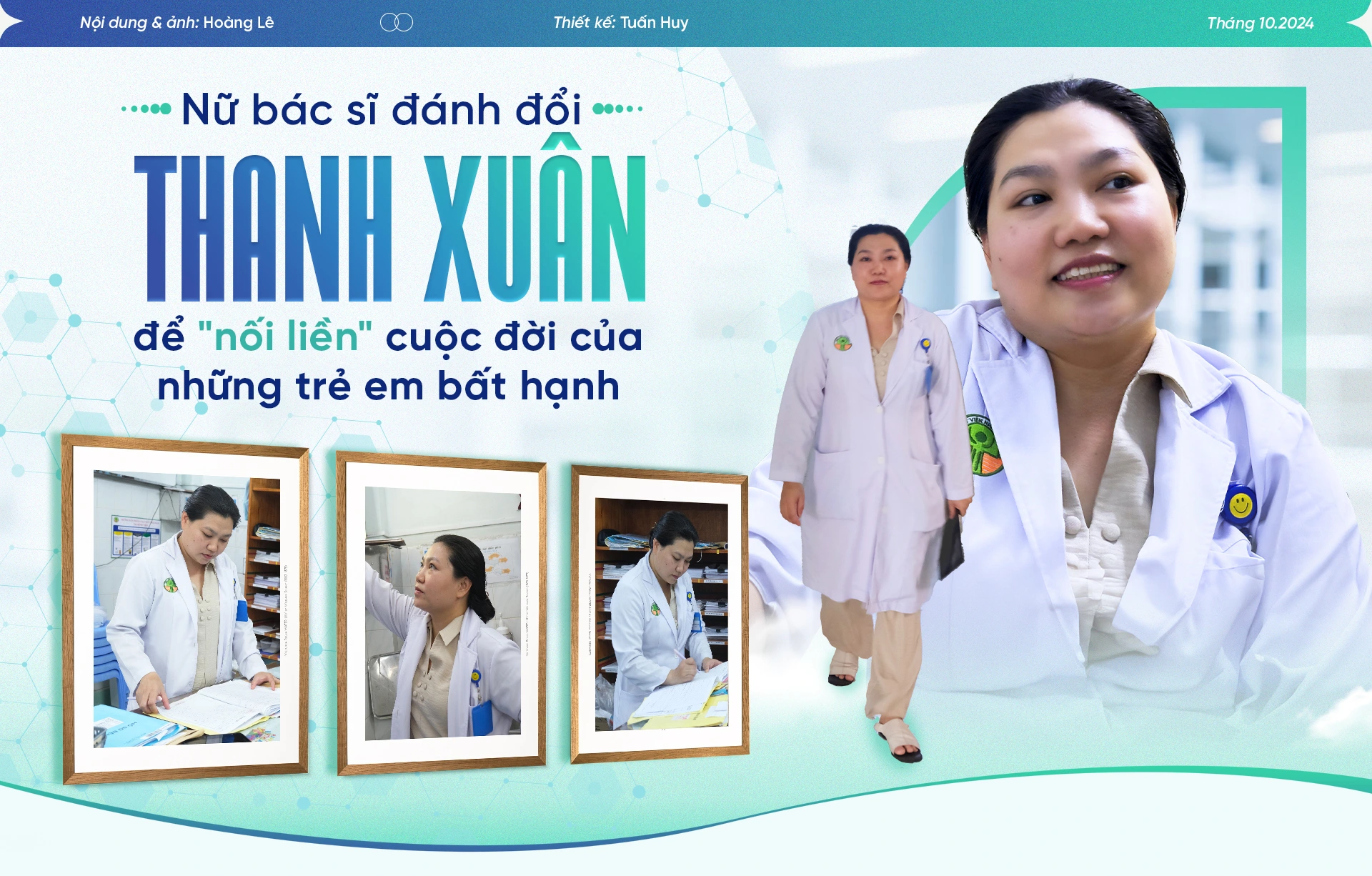 Nữ bác sĩ đánh đổi thanh xuân để “nối liền” cuộc đời những trẻ em bất hạnh