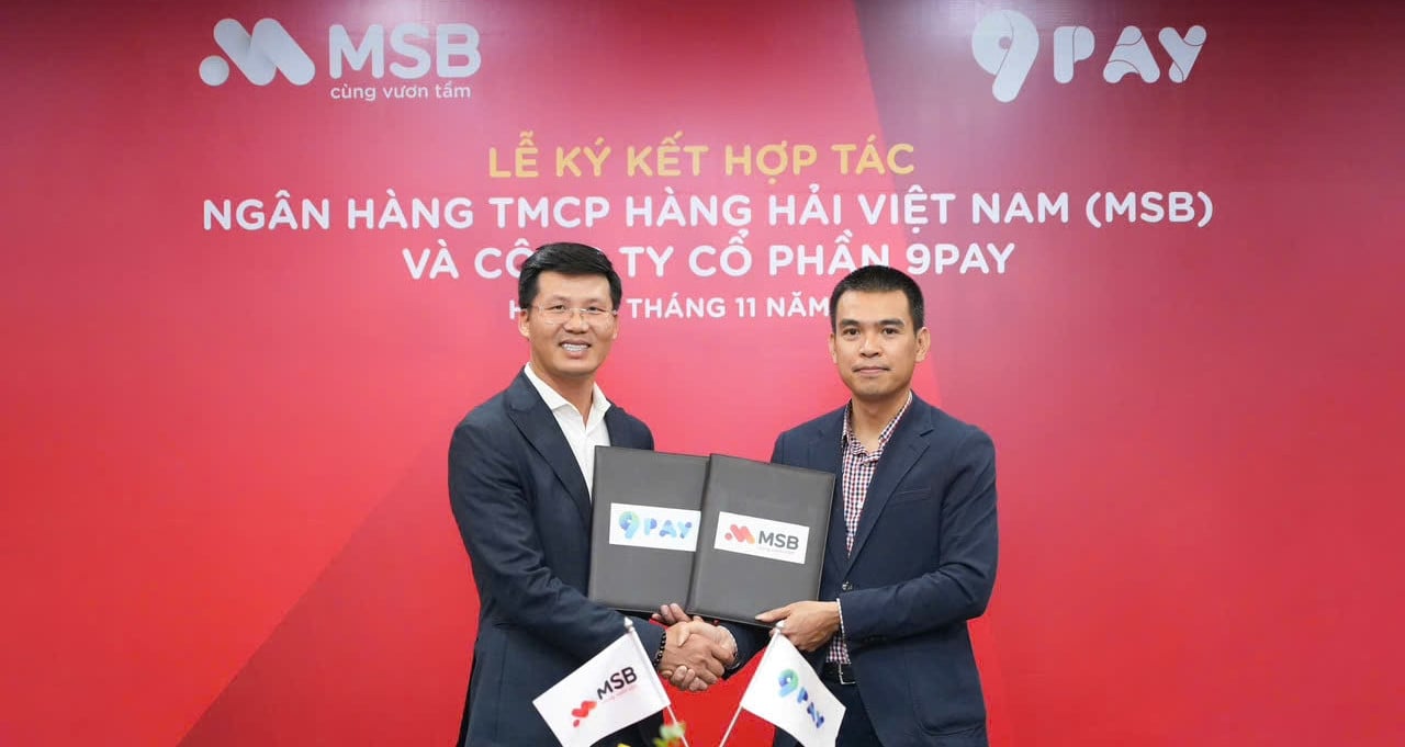 MSB hợp tác 9Pay tiếp tục đẩy mạnh thanh toán xuyên biên giới