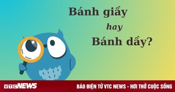 Nhiều người tranh cãi: 'Bánh giầy' hay 'bánh dầy'?