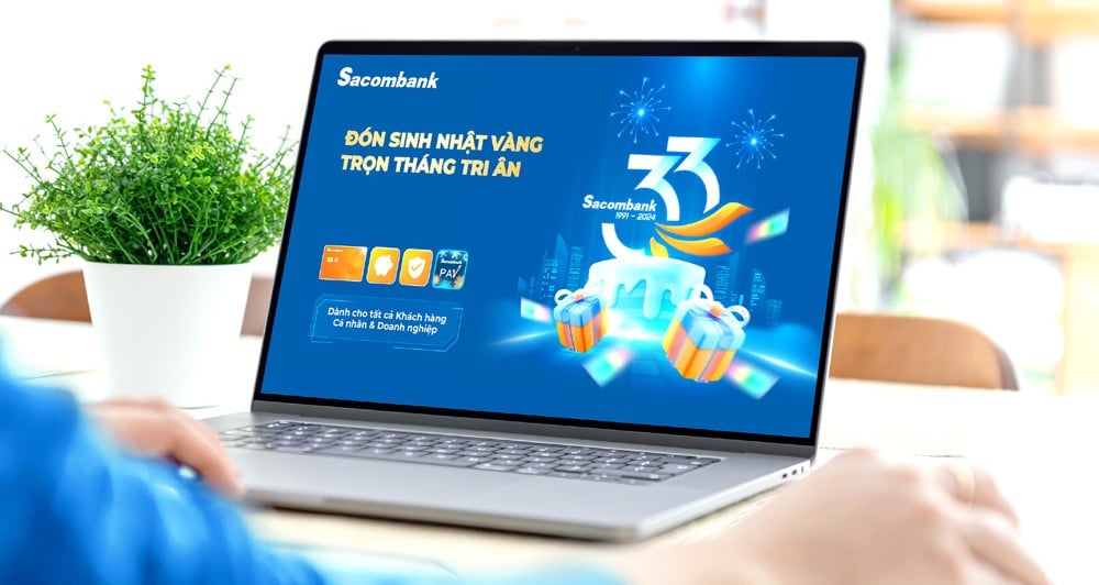 Mừng sinh nhật 33 tuổi, Sacombank chi hơn 33 tỷ đồng tri ân khách hàng