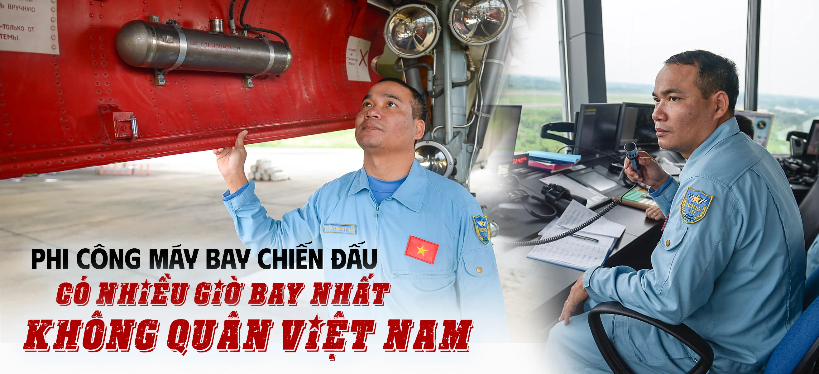 Phi công máy bay chiến đấu có nhiều giờ bay nhất Không quân Việt Nam