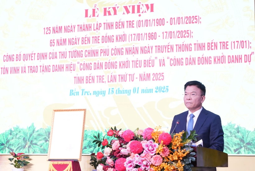 Celebration of the 125th anniversary of Ben Tre Province's founding (January 1, 1900 - January 1, 2025); 65th anniversary of Ben Tre Dong Khoi Day (January 17, 1960 - January 17, 2025); Announcement of the Prime Minister's Decision recognizing Ben Tre Province's Traditional Day January 17; honoring and awarding the titles of "Outstanding Dong Khoi Citizen" and "Honorary Dong Khoi Citizen"