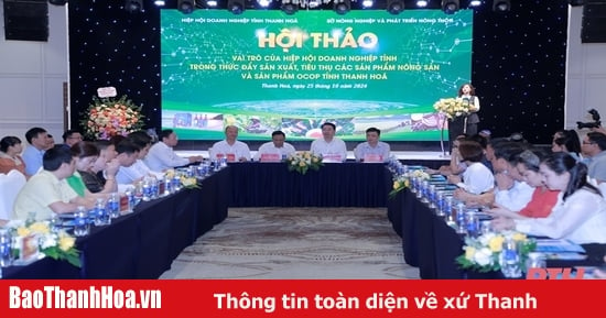 Phát huy vai trò của Hiệp hội Doanh nghiệp tỉnh trong thúc đẩy sản xuất, tiêu thụ các sản phẩm nông sản và sản phẩm OCOP