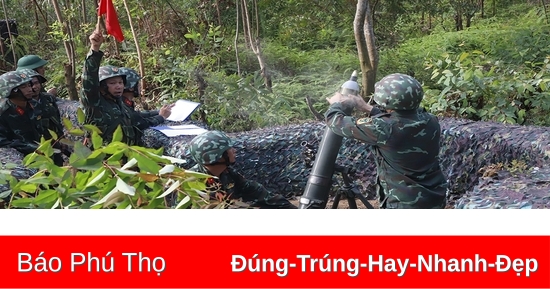 Phú Thọ hoàn thành xuất sắc nhiệm vụ diễn tập Khu vực phòng thủ tỉnh