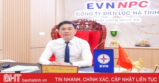 Công ty Điện lực Hà Tĩnh: Tận tâm - Chuyên nghiệp