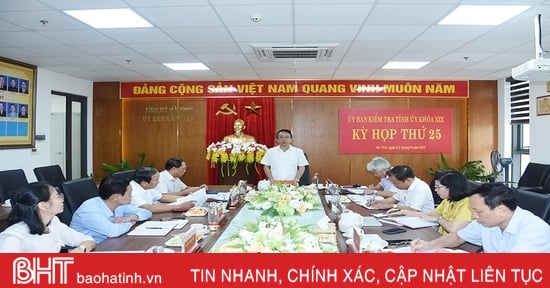 Thông báo kết quả Kỳ họp thứ 25 của Ủy ban Kiểm tra Tỉnh ủy Hà Tĩnh