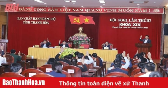 Hội nghị Ban Chấp hành Đảng bộ tỉnh lần thứ 37: Đánh giá tình hình kinh tế - xã hội, bảo đảm quốc phòng