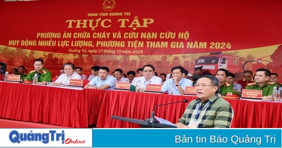 Thực tập phương án chữa cháy và cứu nạn, cứu hộ cấp tỉnh có huy động nhiều lực lượng, phương tiện