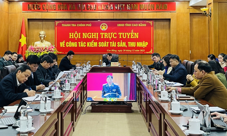 Hội nghị trực tuyến về công tác kiểm soát tài sản thu nhập