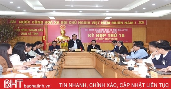 HĐND tỉnh Hà Tĩnh thông qua 3 nghị quyết quan trọng trên lĩnh vực kinh tế