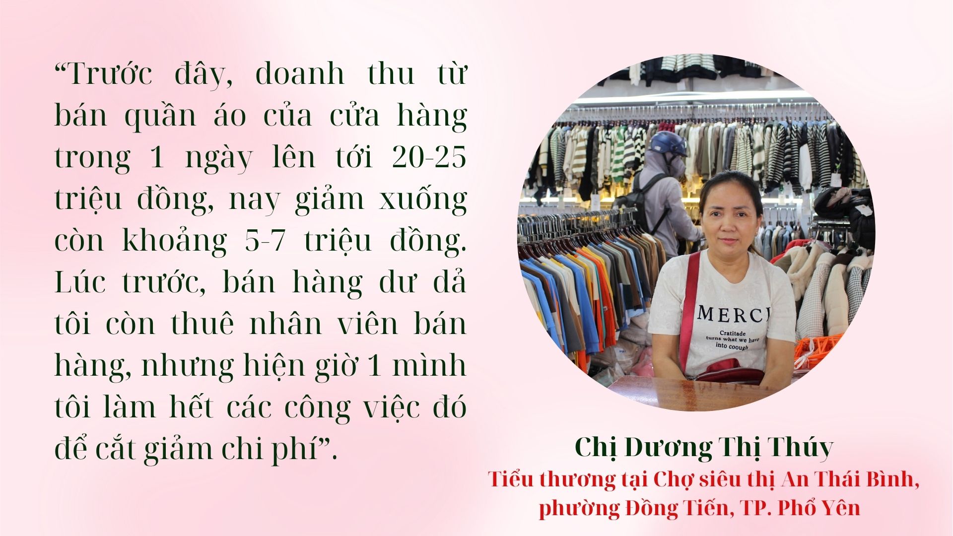 អ្នកស្រី Duong Thi Thuy ជាអាជីវករលក់សម្លៀកបំពាក់នៅផ្សារទំនើប An Thai Binh សង្កាត់ Dong Tien ទីក្រុង Pho Yen។