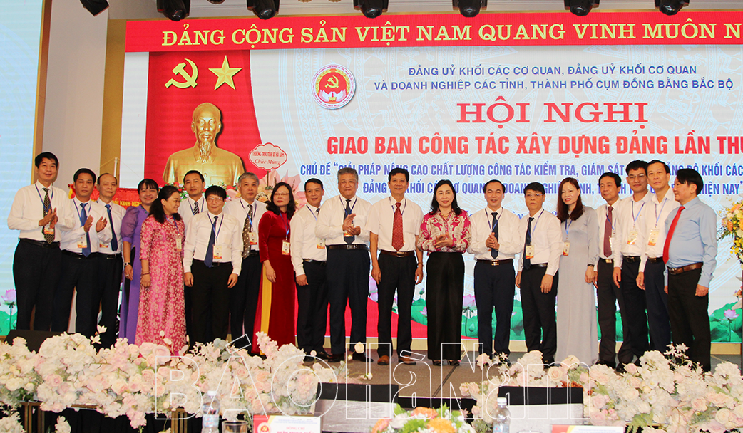 Hội nghị giao ban trao đổi kinh nghiệm công tác xây dựng Đảng đảng ủy khối các cơ quan đảng ủy khối các cơ quan và doanh nghiệp các tỉnh thành phố cụm đồng bằng Bắc bộ 