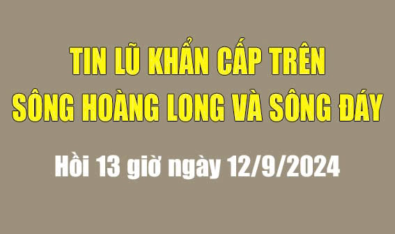 Informations d'urgence sur les inondations des rivières Hoang Long et Day (à 13h00 le 12 septembre 2024)