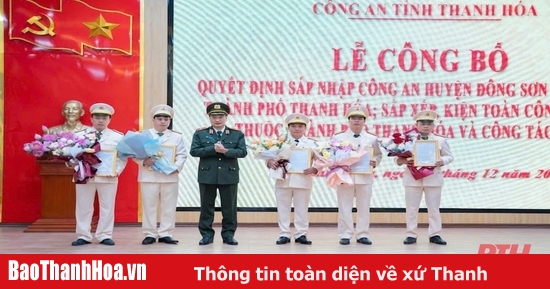 Sáp nhập Công an huyện Đông Sơn vào Công an TP Thanh Hóa