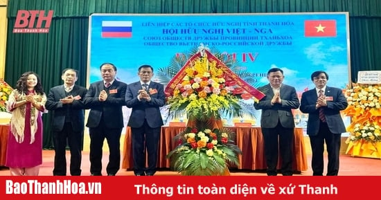 La Asociación de Amistad Vietnam-Rusia de la provincia de Thanh Hoa fortalece la diplomacia entre pueblos