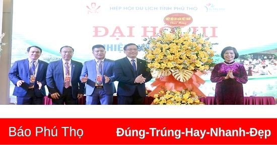 Đại hội Hiệp hội Du lịch Phú Thọ nhiệm kỳ 2024