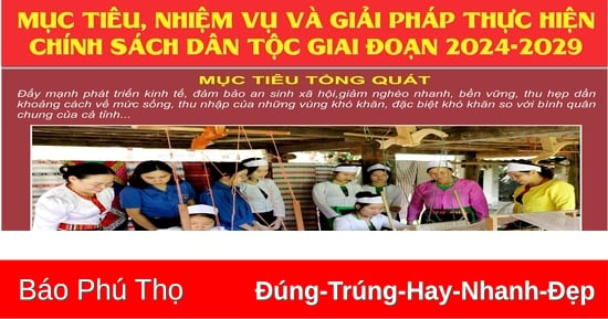 Mục tiêu, nhiệm vụ và giải pháp thực hiện chính sách dân tộc giai đoạn 2024-2029