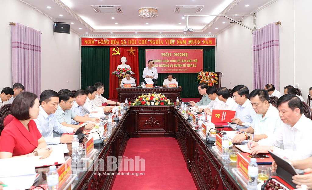 Standing Committee of the Provincial Party Committee works with the Standing Committee of Hoa Lu District Party Committee