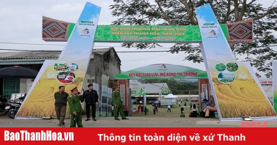 Sẵn sàng khai mạc “Hội chợ Thương mại và Du lịch miền Tây Thanh Hóa năm 2024”