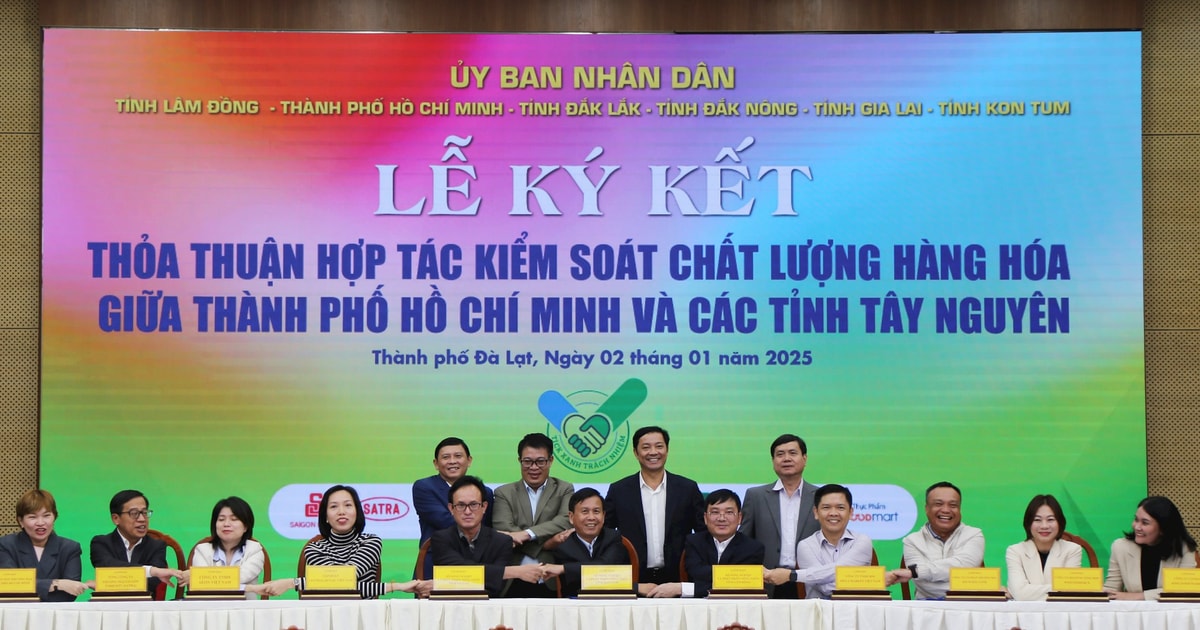 Tây Nguyên và TP. Hồ Chí Minh ký kết thỏa thuận Tick xanh trách nhiệm