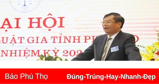 Đại hội Hội Luật gia tỉnh: Đoàn kết - Đổi mới - Sáng tạo