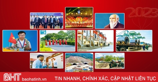 10 dấu ấn nổi bật của Hà Tĩnh năm 2023