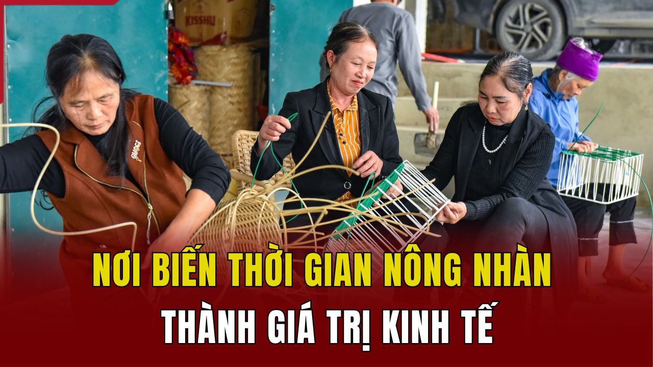 Nơi biến thời gian nông nhàn thành giá trị kinh tế