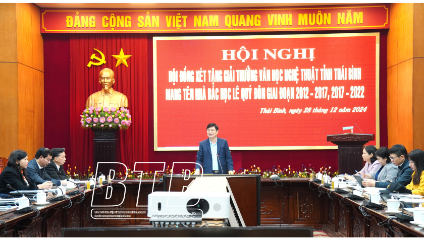 Xét tặng giải thưởng văn học nghệ thuật tỉnh mang tên Nhà bác học Lê Quý Đôn