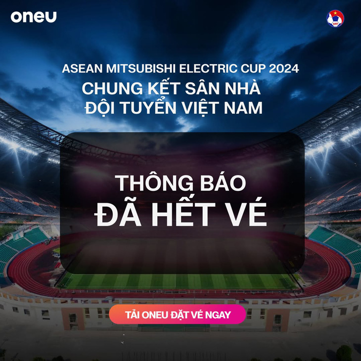 Vé xem tuyển Việt Nam đá chung kết ASEAN Cup bán hết sau 30 phút - Ảnh 1.