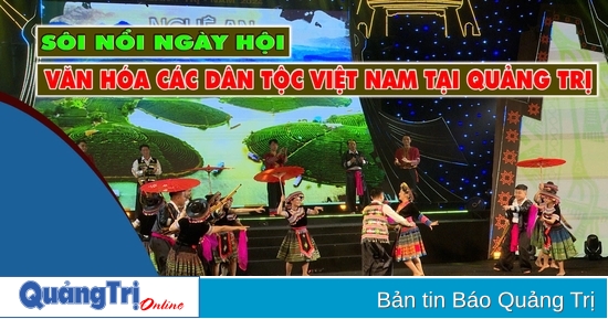 Sôi nổi Ngày hội Văn hóa các dân tộc Việt Nam tại Quảng Trị