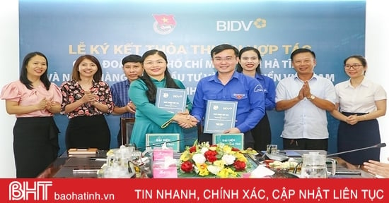 សម្ព័ន្ធយុវជនខេត្ត និង BIDV Ha Tinh បានចុះហត្ថលេខាលើកិច្ចព្រមព្រៀងសហប្រតិបត្តិការ