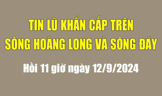 Informations d'urgence sur les inondations des rivières Hoang Long et Day (à 11h00 le 12 septembre 2024)