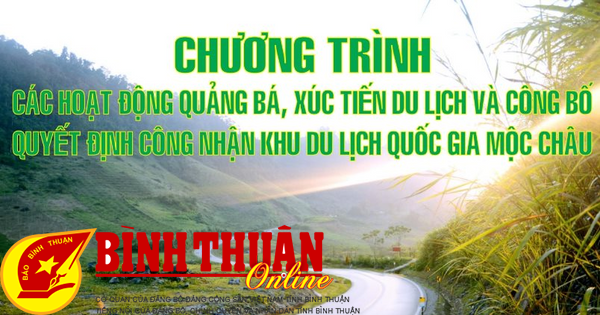 Chương trình các hoạt động quảng bá, xúc tiến du lịch và công bố quyết định công nhận khu du lịch Quốc gia Mộc Châu