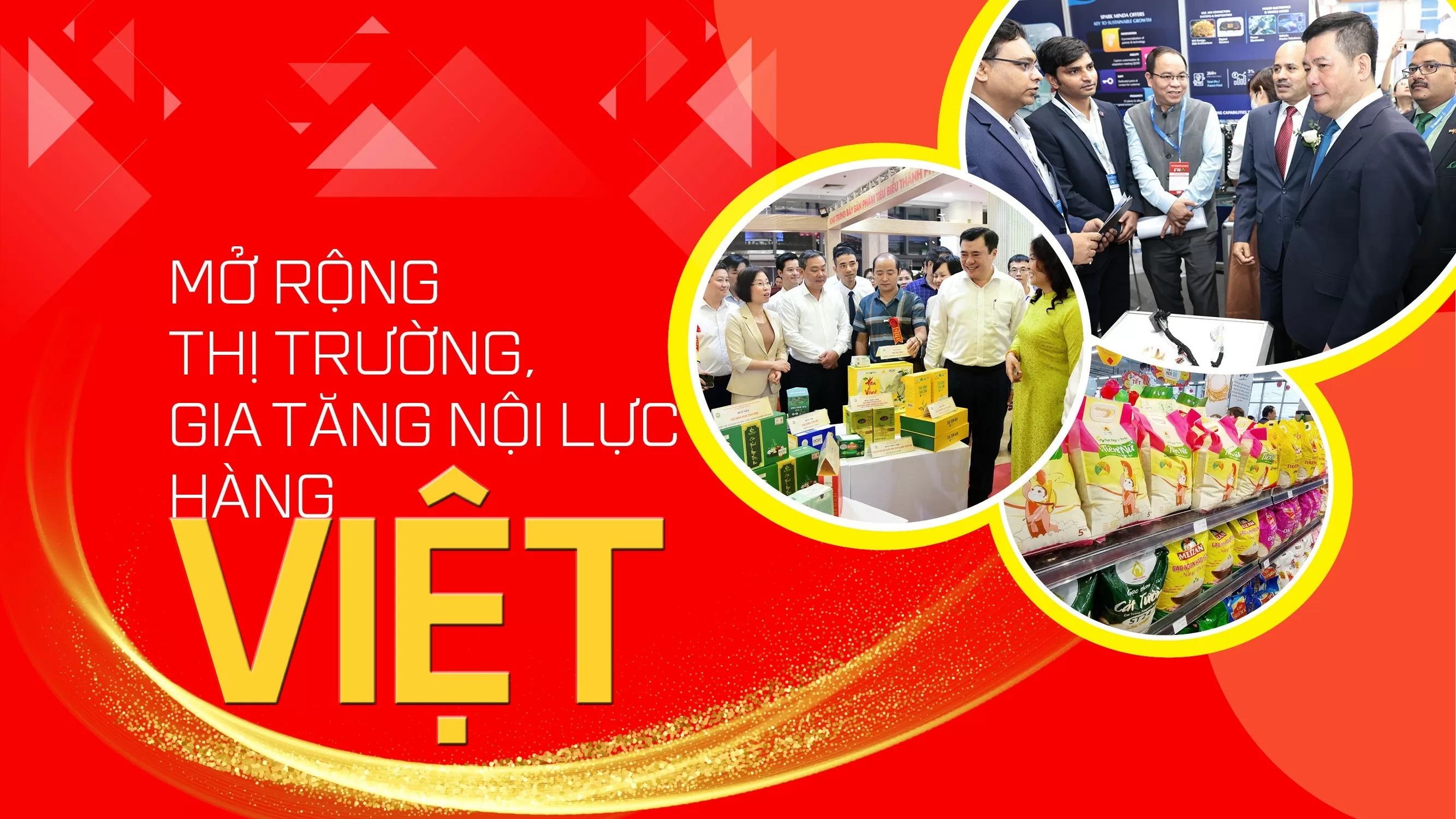 Expanding the market, increasing the domestic strength of Vietnamese goods