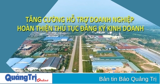 Tăng cường hỗ trợ doanh nghiệp hoàn thiện thủ tục đăng ký kinh doanh