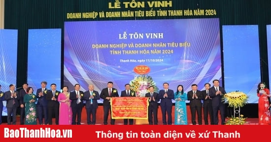 Tôn vinh doanh nghiệp, doanh nhân tiêu biểu tỉnh Thanh Hoá năm 2024