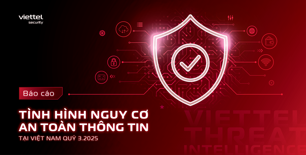 Báo cáo của VCS: Tấn công mạng “bùng nổ” tại Việt Nam trong quý III - 1