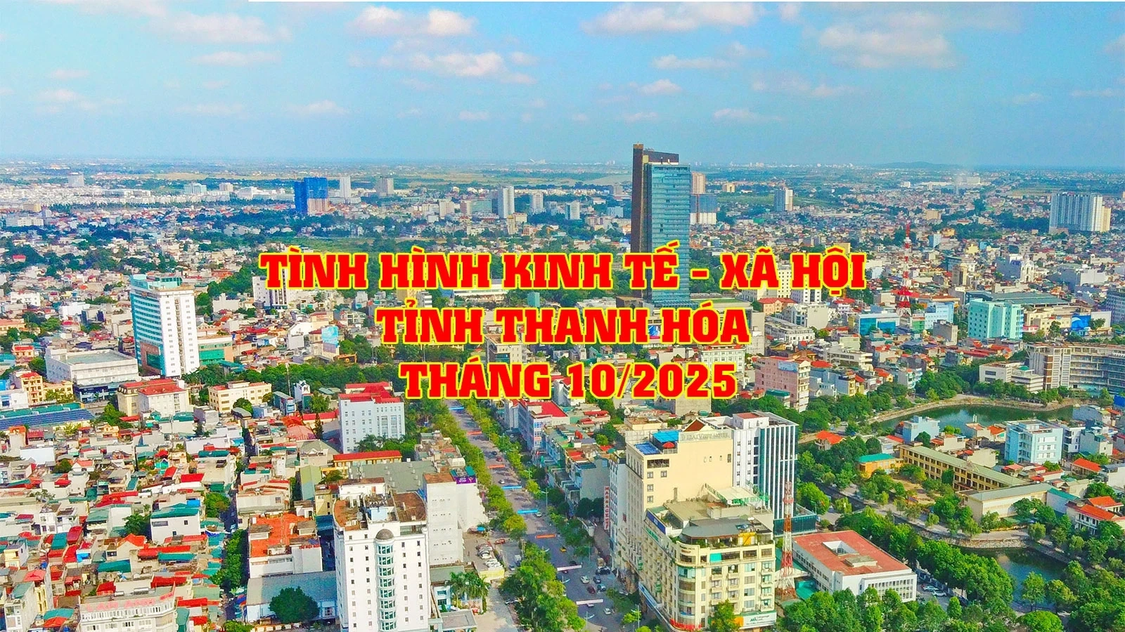 [Infografikák] Thanh Hoa tartomány társadalmi-gazdasági helyzete 2025 októberében