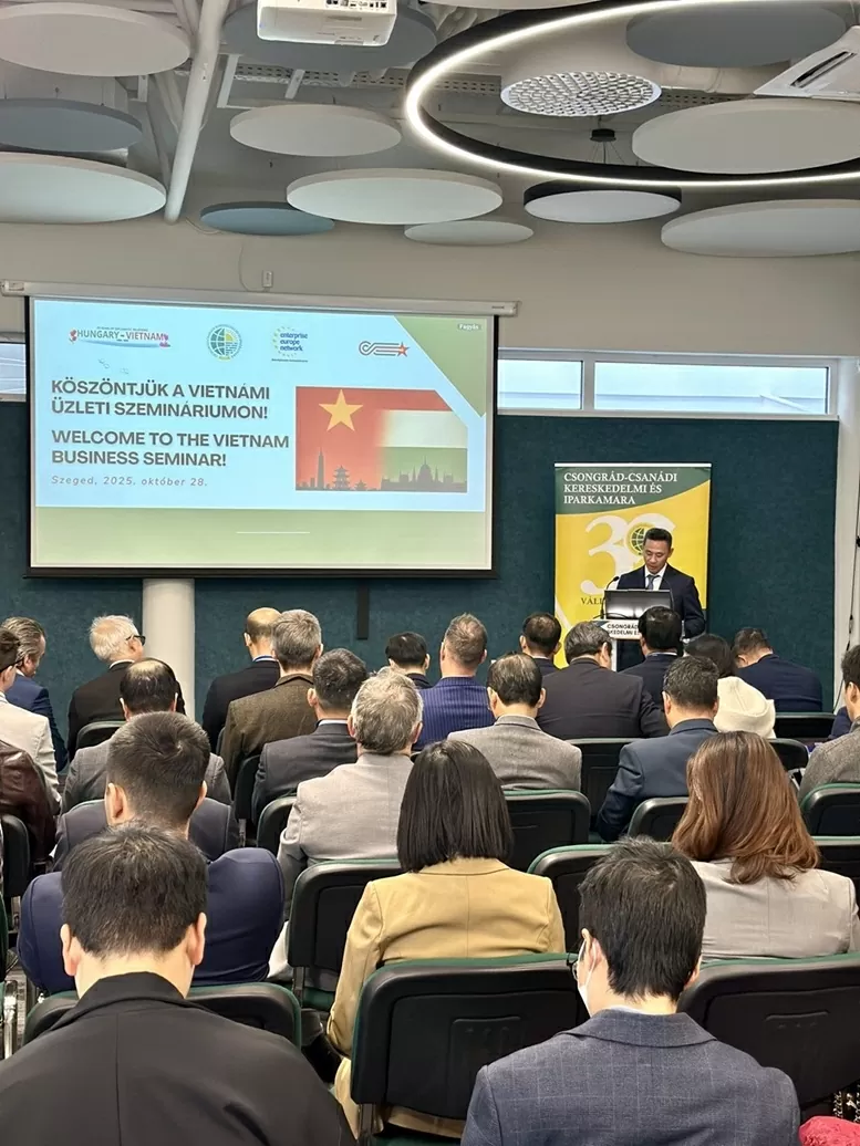 Vietnam-Hungary Trade Promotion Seminar in Szeged: Strongly promoting business cooperation between the two countries Hội thảo xúc tiến thương mại Việt Nam-Hungary tại Szeged: Thúc đẩy mạnh mẽ hợp tác doanh nghiệp hai nước