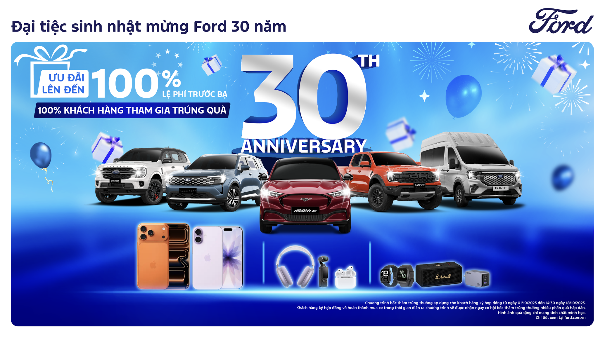 Ford Việt Nam và đại lý tổ chức "Đại tiệc sinh nhật mừng Ford 30 năm", tri ân khách hàng với hàng loạt quà tặng và ưu đãi