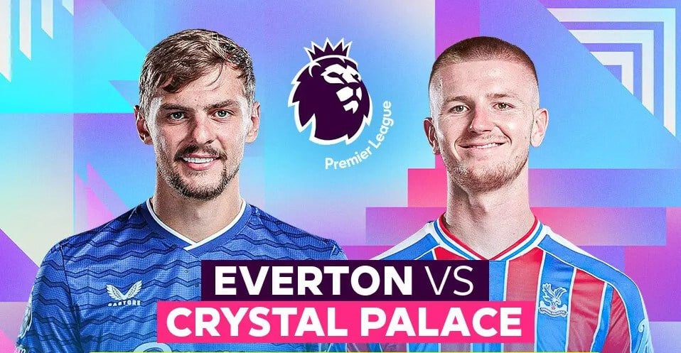 Nhận định trận đấu Everton vs Crystal Palace, 20h00 ngày 5.10: Bài test khắc nghiệt cho thầy trò David Moyes - ảnh 1