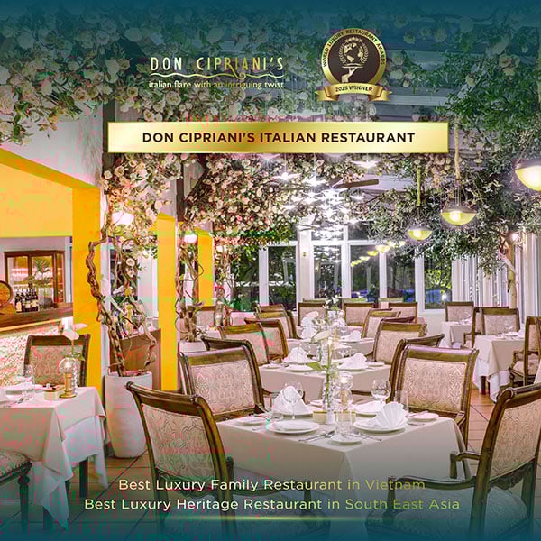 ភោជនីយដ្ឋានអ៊ីតាលីរបស់ Don Cipriani នៅក្នុងបរិវេណរមណីយដ្ឋានក៏ទទួលបានពីរប្រភេទដែរ៖ “ភោជនីយដ្ឋានគ្រួសារប្រណិតបំផុតរបស់វៀតណាម” និង “ភោជនីយដ្ឋានបេតិកភណ្ឌប្រណិតបំផុតនៅអាស៊ីអាគ្នេយ៍”។ Nhà hàng Ý Don Cipriani’s trong khuôn viên khu nghỉ dưỡng đồng thời chiến thắng 02 hạng mục “Nhà hàng dành cho gia đình sang trọng nhất Việt Nam” và “Nhà hàng Di sản sang trọng nhất Đông Nam Á”.