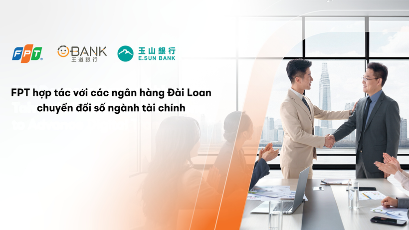 FPT spolupracuje s tchajwanskými bankami (Čína) na podpoře digitální transformace financí