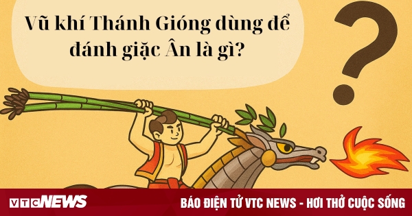 Vũ khí Thánh Gióng dùng để đánh giặc Ân là gì?