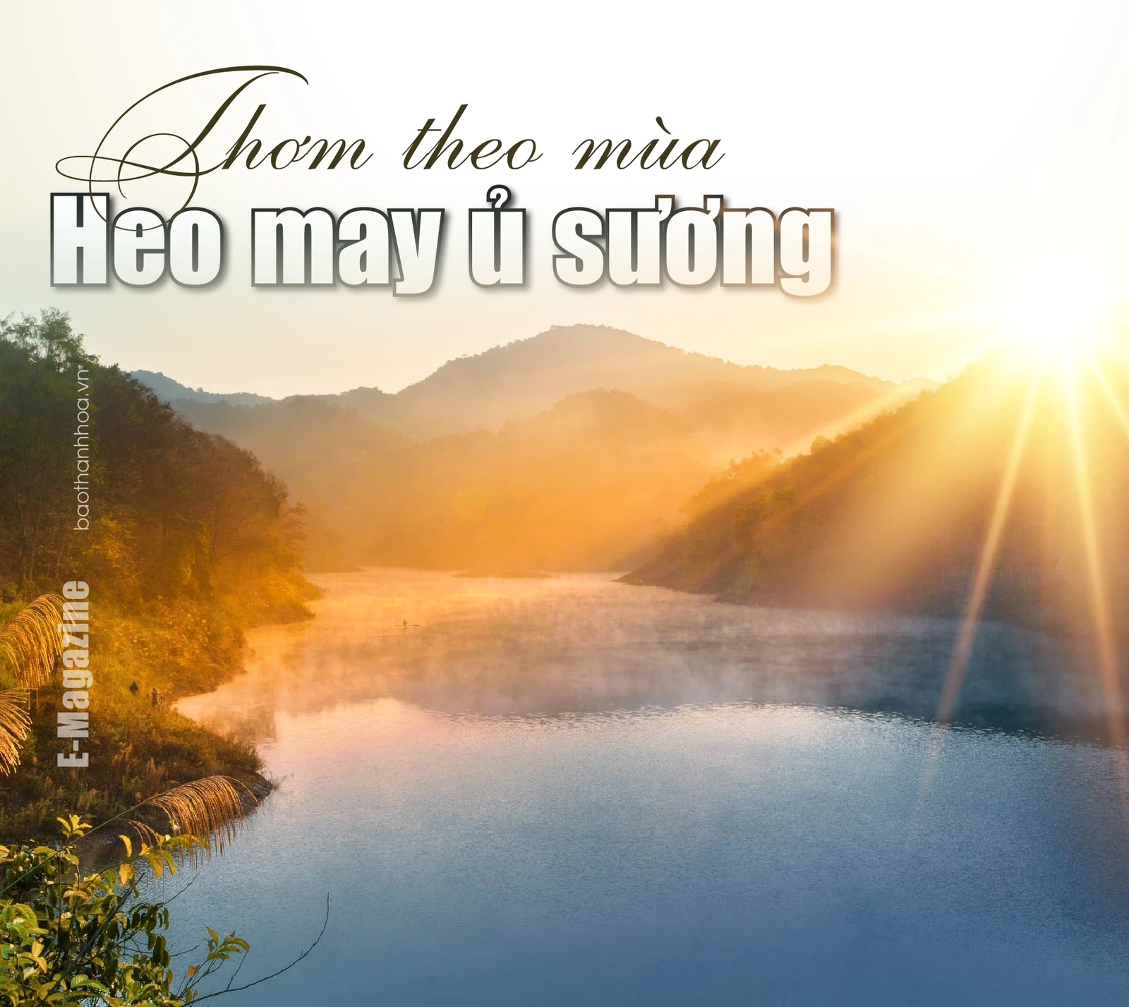 [E-Magazine]: ມີກິ່ນຫອມກັບລະດູການຂອງລົມເຢັນແລະນ້ໍາຕົກ